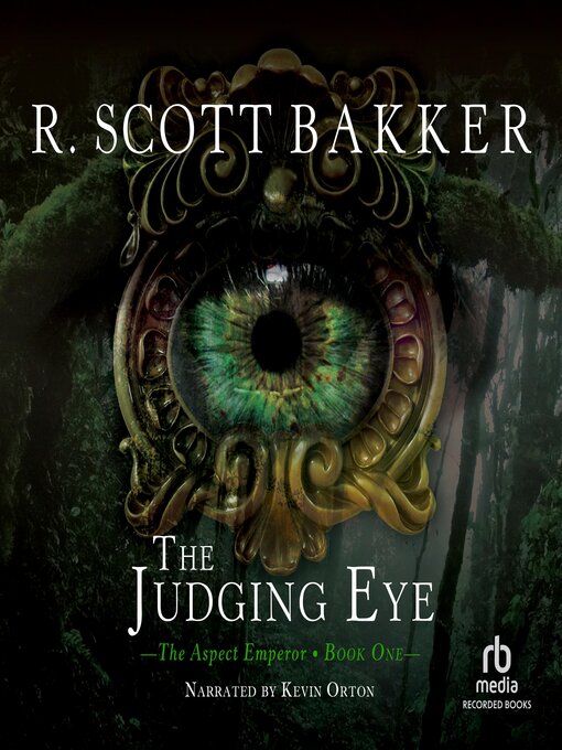 Title details for The Judging Eye by R. Scott Bakker - Available